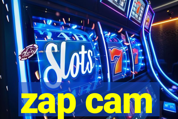 zap cam